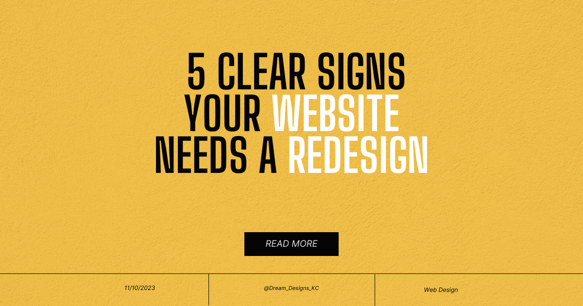 5 Clear Signs Your Website Needs a Redesign